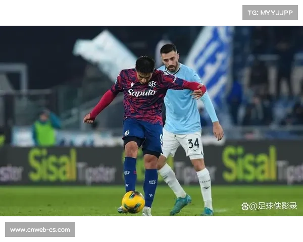 状态正盛，博洛尼亚客场挑战拉齐奥力争积分